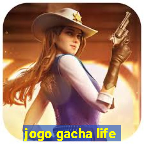 jogo gacha life